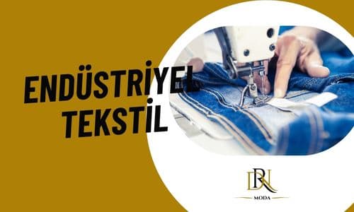 Endüstriyel Tekstil